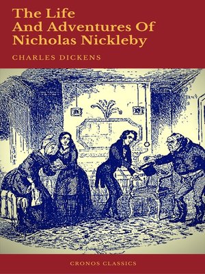 cover image of The Life and Adventures of Nicholas Nickleby (Cronos Classics)